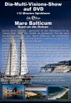 Mare Balticum - Rund um die Ostsee